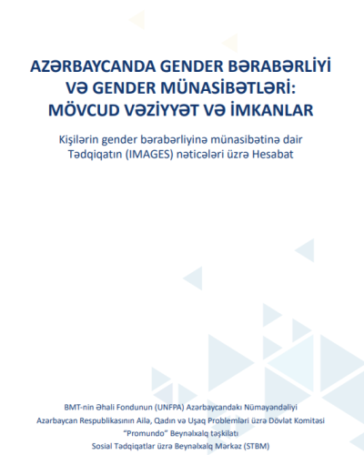Gender equality and gender relations in Azerbaijan: trends and opportunities United Nations in Azerbaijan